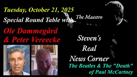 TUESDAY OCTOBER 21, 2025 - Special Round Table w/ Ole Dammegård & Peter Vereecke.