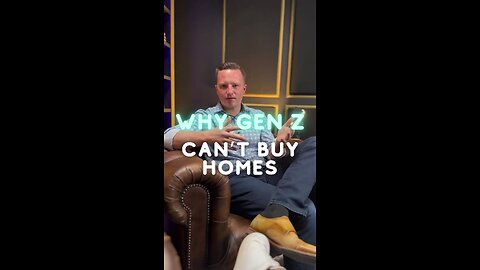 Why Buying a House Feels Impossible for Gen Z!