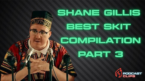 Shane Gillis Best Skit Compilation Part 3