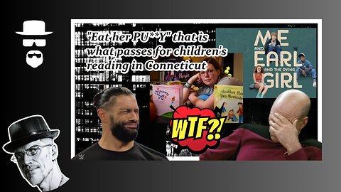 "ADULT CONTENT" IS WHAT PASSES FOR CHILDREN'S READING IN CONNECTICUT THESE DAYS...