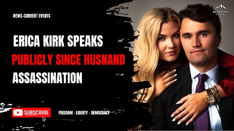 Erika Kirk Speaks Since Husbands Assassination