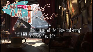 Liquid Lunch – Fun Friday; The Tom and Jerry