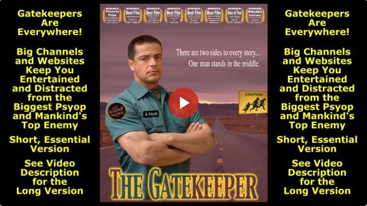 BEWARE! Gatekeepers Keep You Entertained & Distracted from the Biggest Psyop & Mankind's Top Enemy