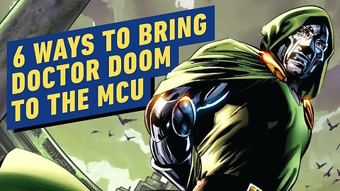 6 Unexpected Ways Marvel Studios Could Bring Doctor Doom to the MCU