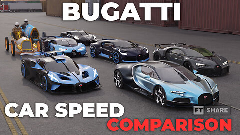 500KMH?!! BUGATTI SPEED COMPARISON 1907 - 2025 in 3D | Fastest BUGATTI 3D Comparison
