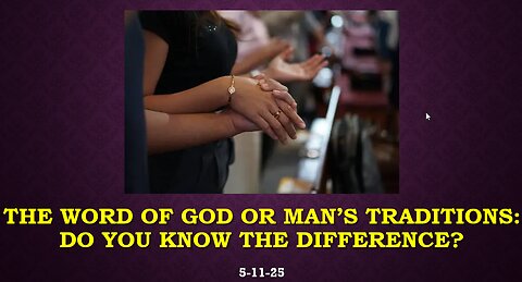 THE WILL OF GOD OR THE TRADITIONS OF MAN.