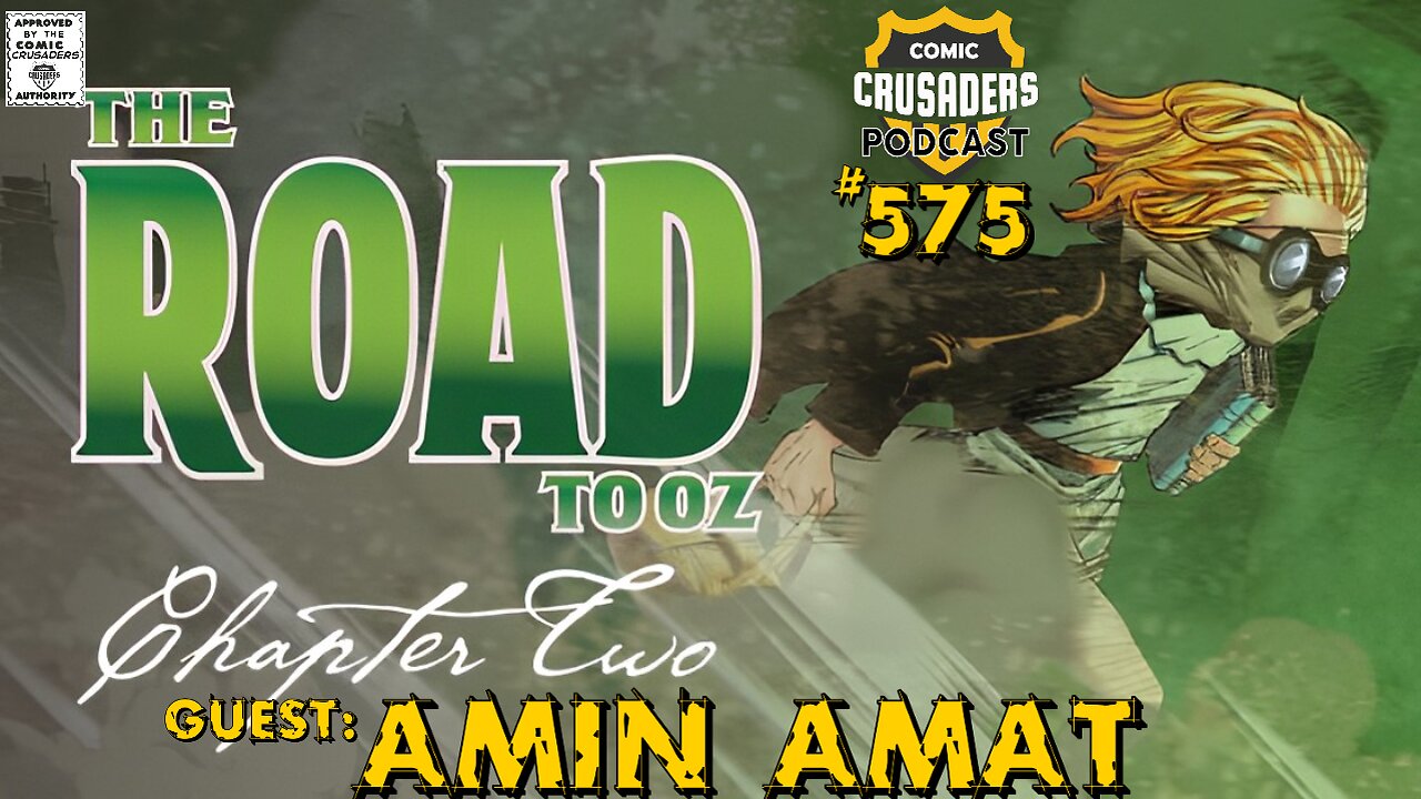 Comic Crusaders Podcast #575 - Amin Amat