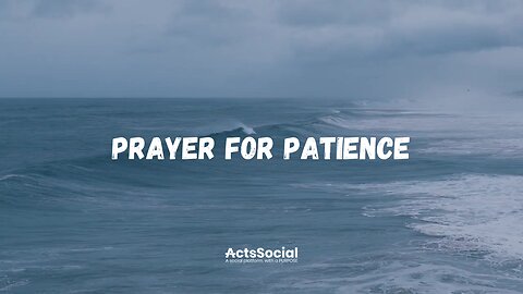 Prayer for Patience
