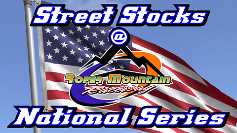Street Stocks at Roper Mountain