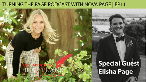 Special Guest Elisha Page son of Nova Page and her husband | EP11