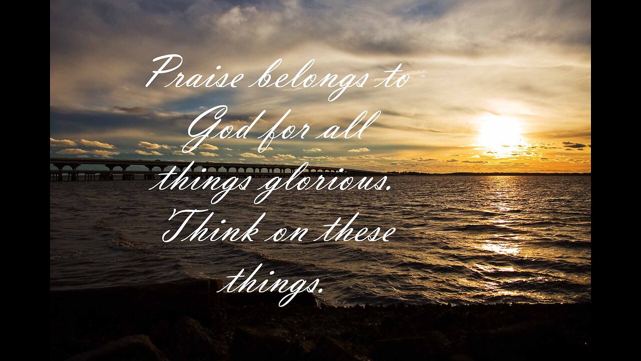 All Praise And Glory Belong To God