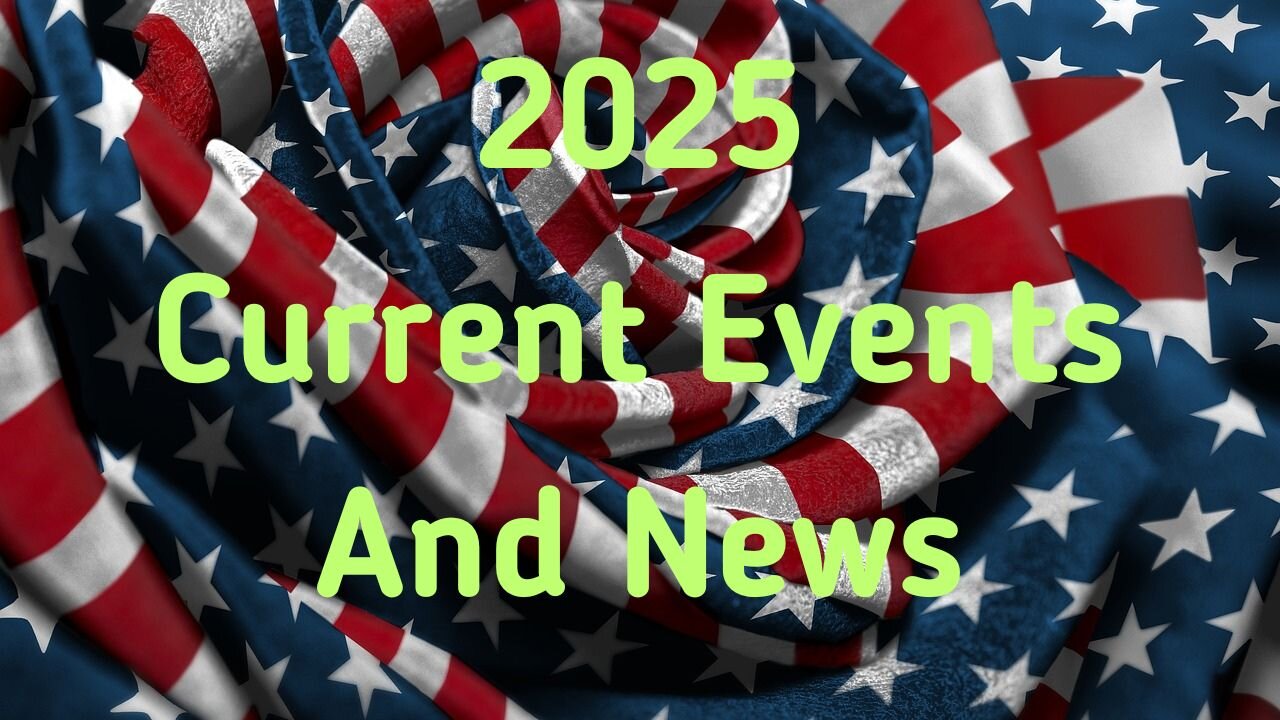 Current Events 5/5/2025