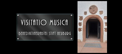 Visitatio musica | Benedictine Abbey of Neuburg