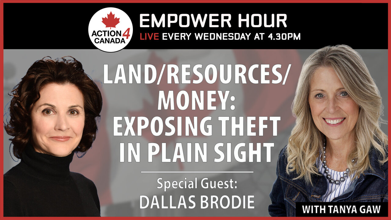 Dallas Brodie: Land, Resources and Money: Theft in Plain Sight Feb 18 2026