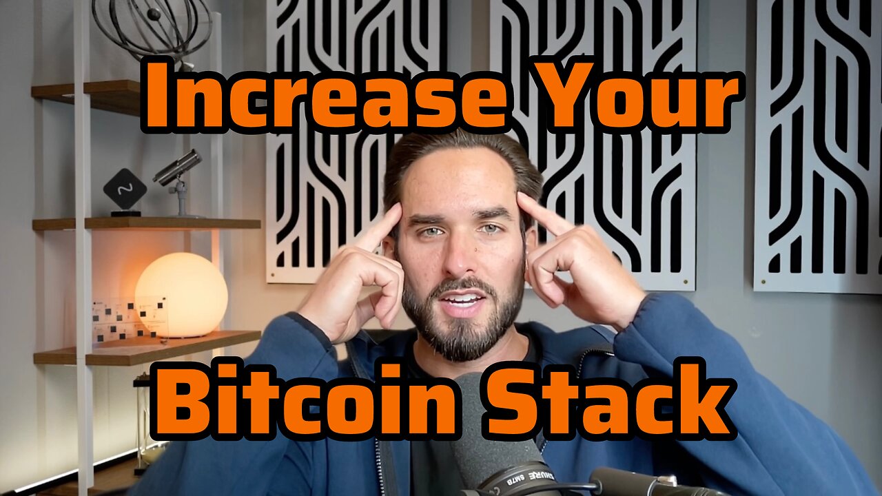 How To Increase Your Bitcoin Stack