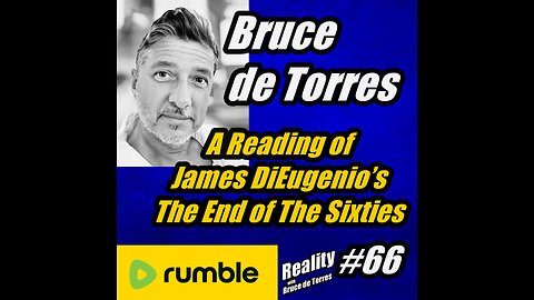 RWB 66 A Reading of James DiEugenio’s The End of The Sixties