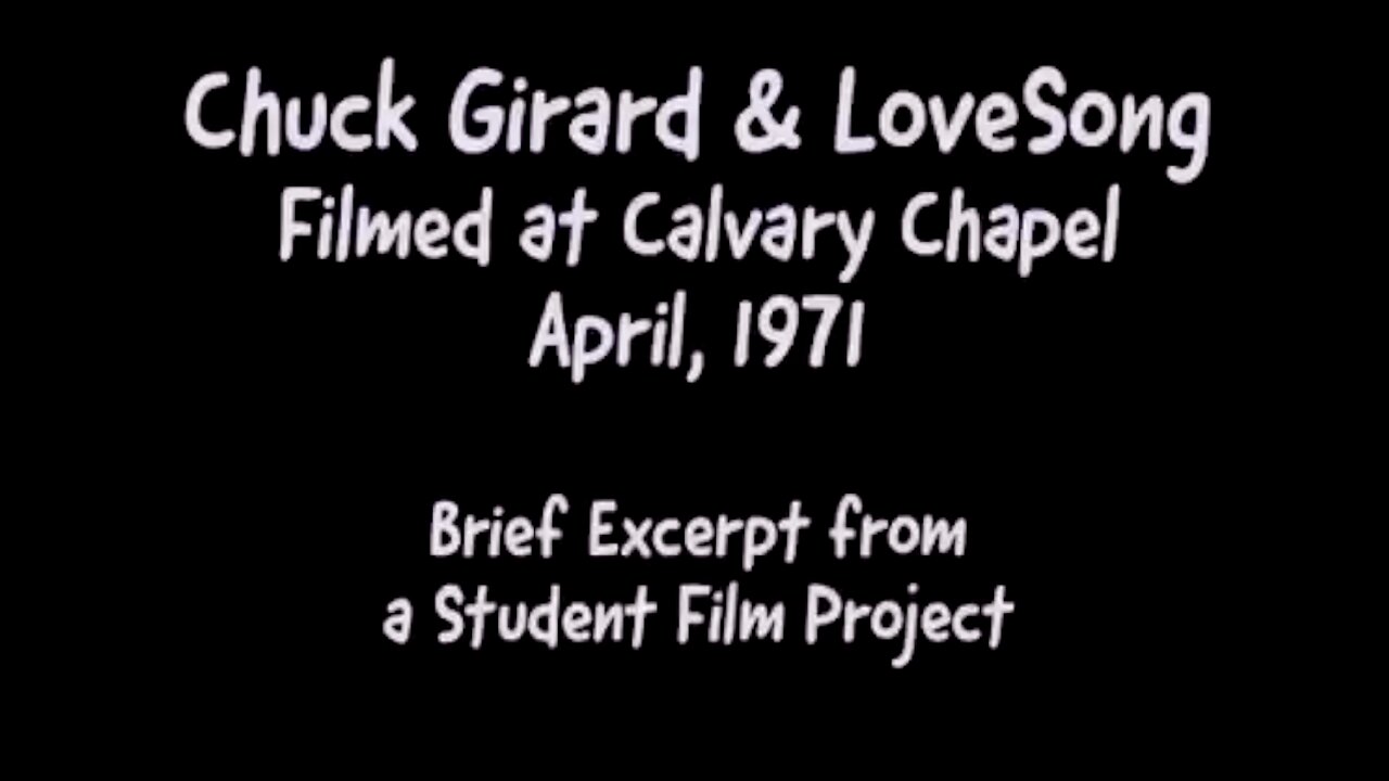 CHUCK GIRARD & LOVE SONG - APRIL 1971
