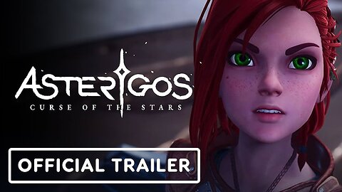 Asterigos - Curse of the Stars - Official Gameplay Overview Trailer