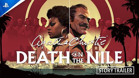 Agatha Christie - Death on the Nile - Story Trailer | PS5 Games