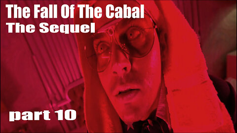 The Fall Of The Cabal - The Sequel - PART 10