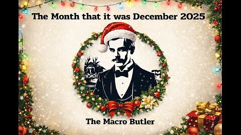 The Month That It Was : December 2025