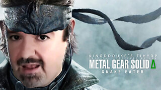 This is How You DON'T Play Metal Gear Solid Delta: Snake Eater - KingDDDuke TiHYDP # 361