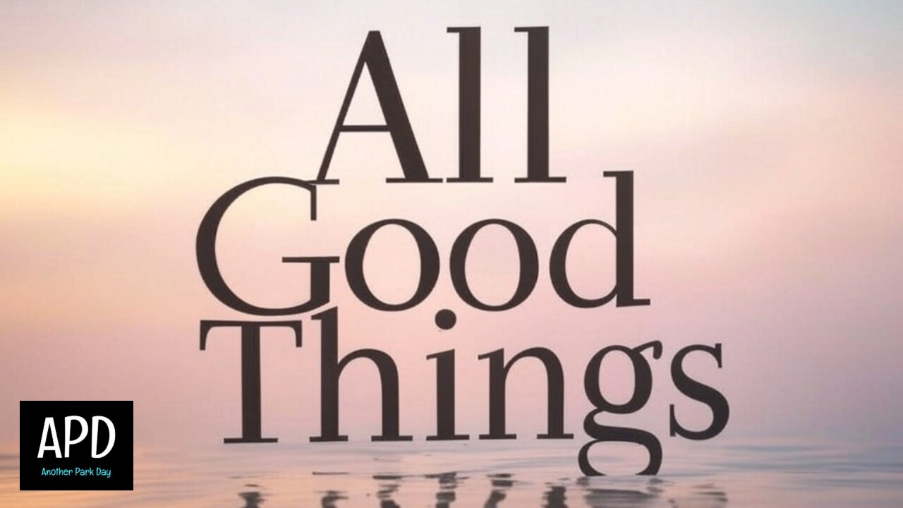 All Good Things