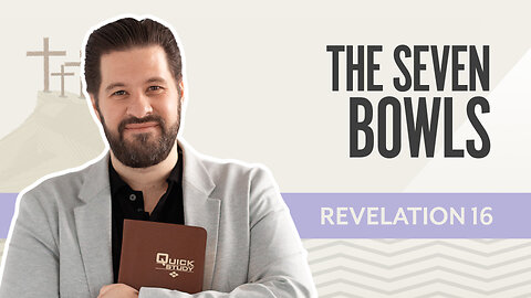 Bible Discovery, Revelation 16 | The Seven Bowls – December 24, 2025