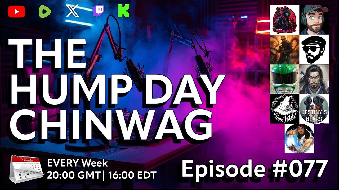 Hump Day Chin Wag #77