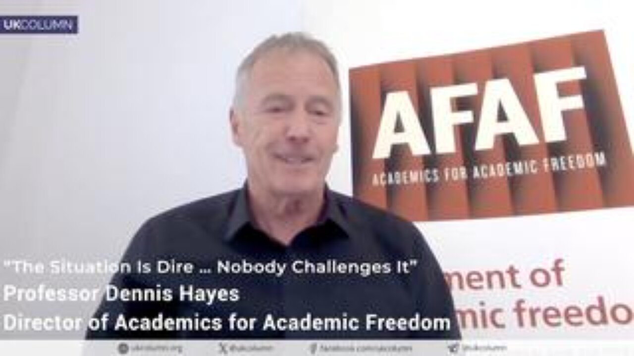 “The Situation Is Dire … Nobody Challenges It” — with Prof Dennis Hayes
