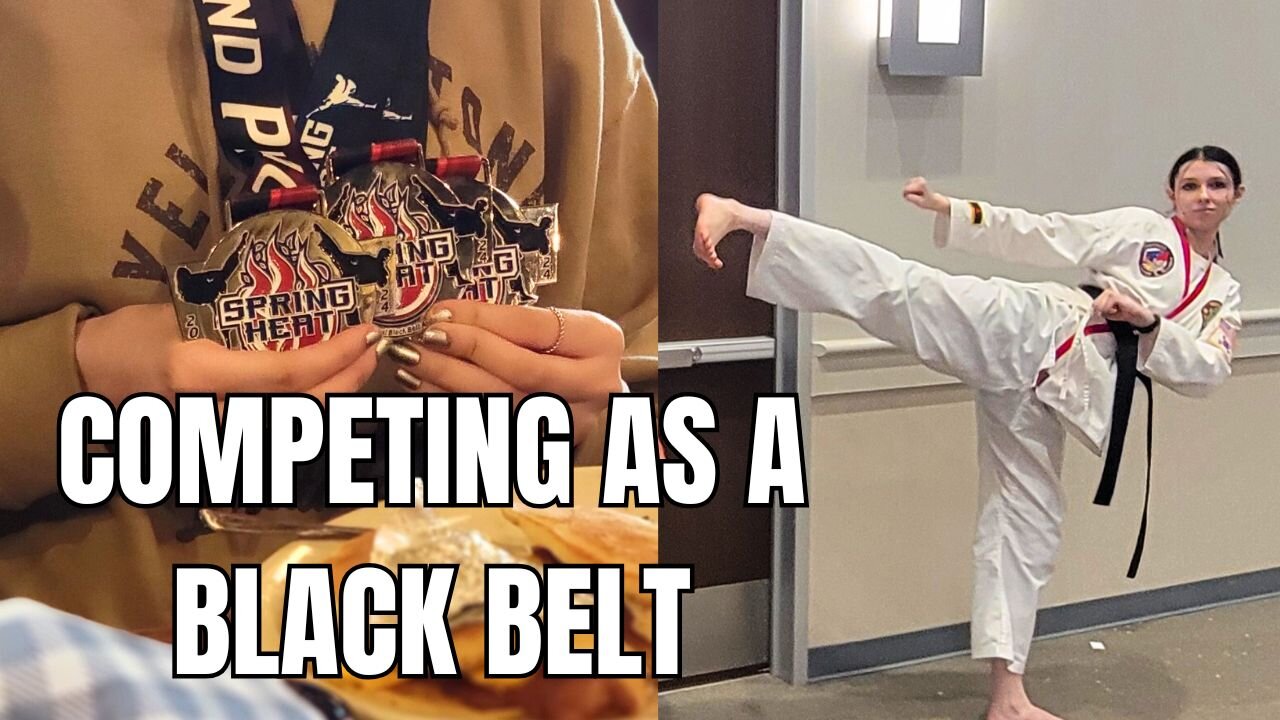 COMPETING AS A BLACK BELT | Ms Verga | #tkd #blackbelt #competition