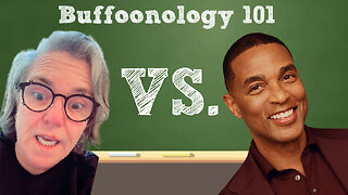 Buffoonology 101 | Clinging to Whatever Relevancy They Have Left!