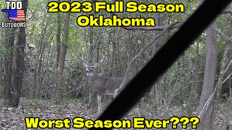 2023 Full Deer Season (Oklahoma) Worst Season Ever??? #deerhunting #hunting #bowhunting
