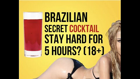 Drink this 10 minutes before sex (18 and up only) ⇒ 1 Brazilian
