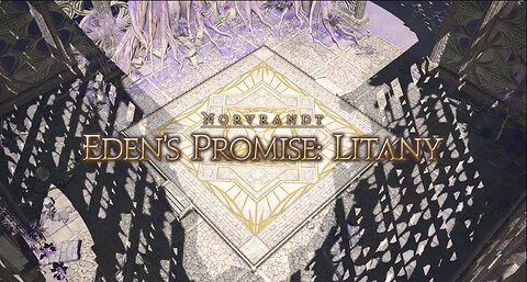 Final Fantasy 14 Eden's Promise: Litany Solo GNB