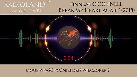 (Muzyka) .2018. Finneas O'CONNELL 'Break My Heart Again' (napisy PL)