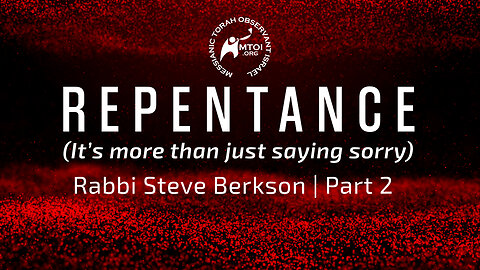 Repentance (It’s not just saying sorry) | Part 2