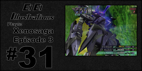 El El Plays Xenosaga Ep. 3 Episode 31: Press On