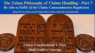 The Zalma Philosophy of Claims Handling - Part 7