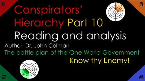 🟠🟢The Conspirators' Hierarchy. #10 Reading and Analysis. Know thy Enemy!