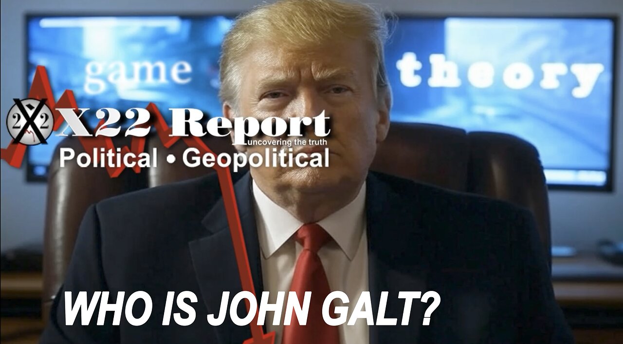 X22-Did Trump Just Confirm The Plan?An Entrenched Enemy Can Only Be Defeated Using Game Theory