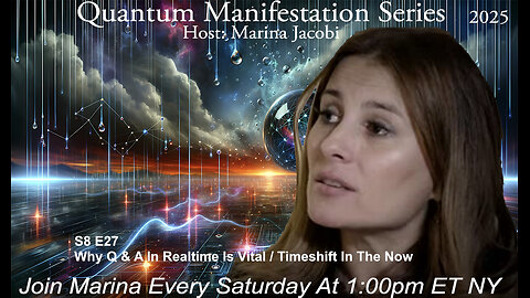 Marina Jacobi - Why Q & A In Realtime Is Vital / Timeshift In The Now - S8 E27