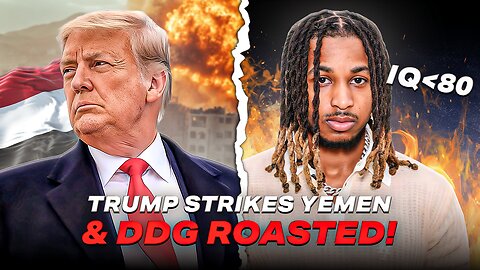 Roasting DDG aka Dumb Dumb Gnome And Trump Strikes The Houthis