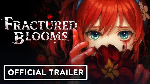 Fractured Blooms - Official Trailer _ IGN Live 2025