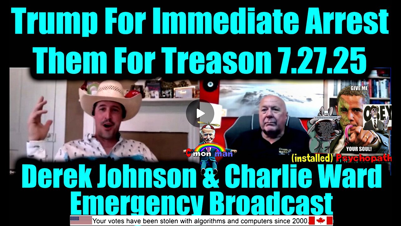 DEREK JOHNSON & CHARLIE WARD. Emergency Broadcast 7.27.25