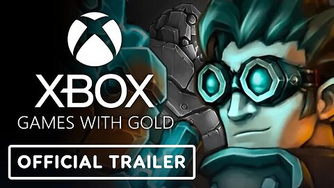 Xbox - July 2022 Games with Gold - Official Trailer