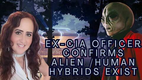 Ex-CIA Officer Confirms Alien Hybrids Exist - LIVE 6PM PDT