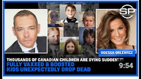 "Sudden Death Surge Among Thousands of Canadian Children"