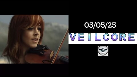 VEILCORE: VANGUARD 05/05/25