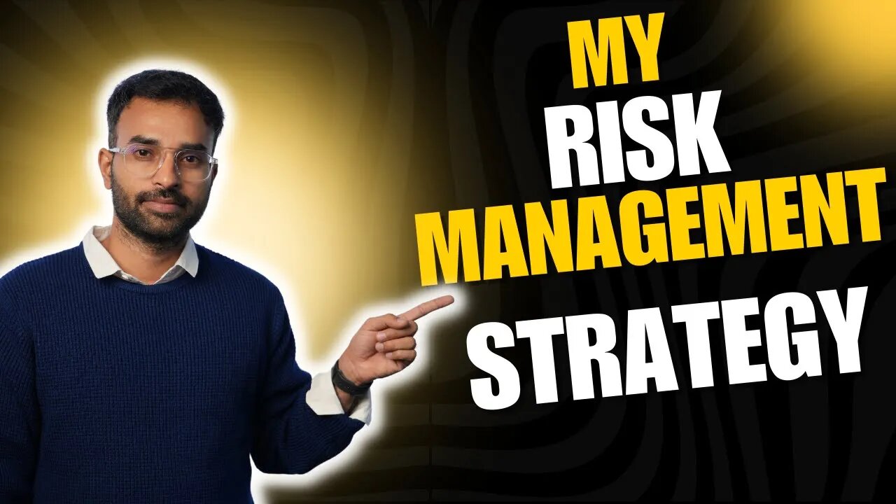 My Risk Management Strategy